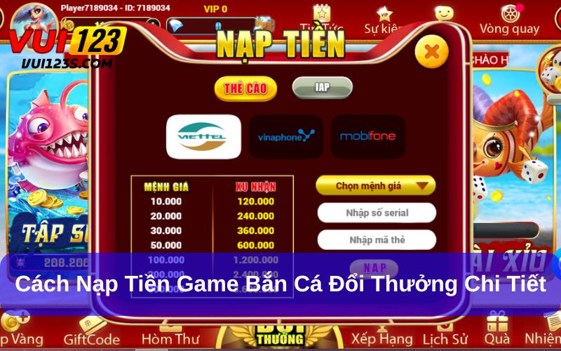 cách nạp tiền vào game bắn cá đổi thưởng